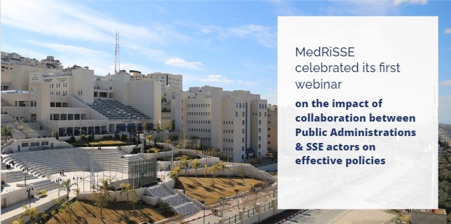 MedRiSSE celebrated its first webinar on The impact of collaboration between the Public Administrations & SSE actors for effective policies in Palestine